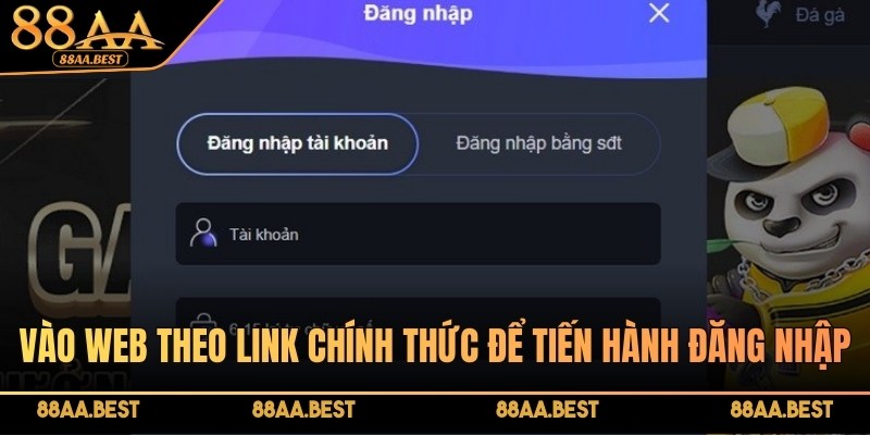 Vào web theo link chính thức để tiến hành đăng nhập tài khoản